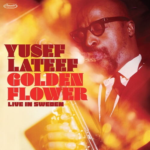 Yusef Lateef - Golden Flower: Live In Sweden [RSD Black Friday 2025]