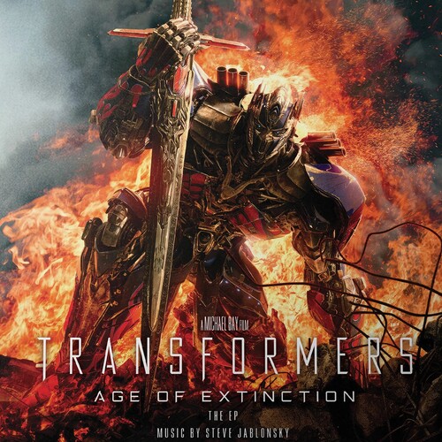 Steve Jablonsky  (Colv) (Spla) - Transformers: Age Of Extinction: The Ep - O.S.T. vinyl record cover