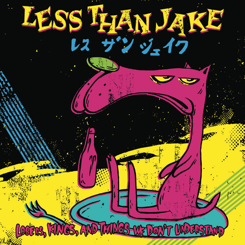Less Than Jake - Losers Kings And Things We Don't Understand