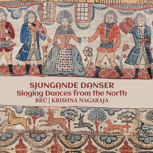SJUNGANDE DANSER - SINGING DANCES FROM THE NORTH