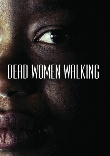 DEAD WOMAN WALKING