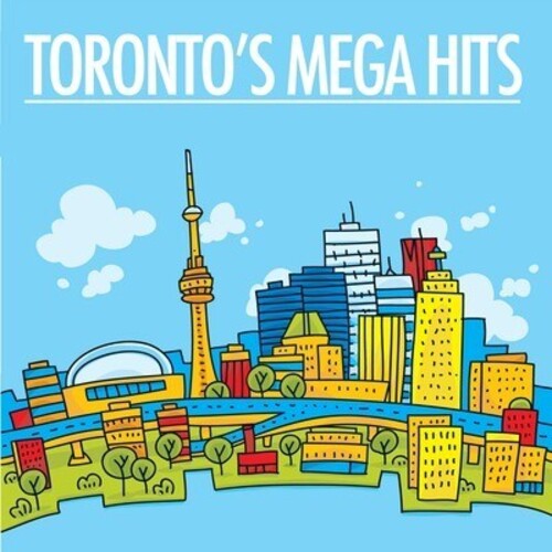 Toronto's Mega Hits / Various