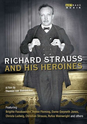 Richard Strauss & His Heroines