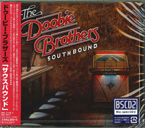 The Doobie Brothers - Southbound (Blu-Spec CD2)