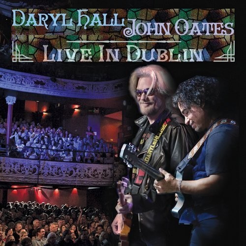 Daryl Hall & John Oates: Live in Dublin [Import]