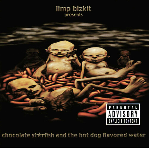 Chocolate Starfish and The Hotdog Flavored Water [Explicit Content]