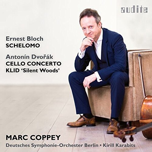 Bloch: Schelomo - Dvorak: Cello Concerto