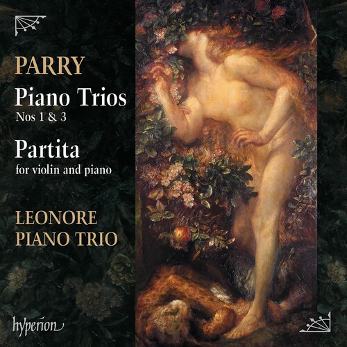 Leonore Piano Trio - Parry: Piano Trios Nos.1 & 3, Partita In D Minor