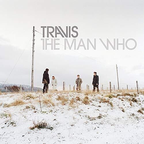 Travis - The Man Who: 20th Anniversary Edition [Deluxe Box Set]