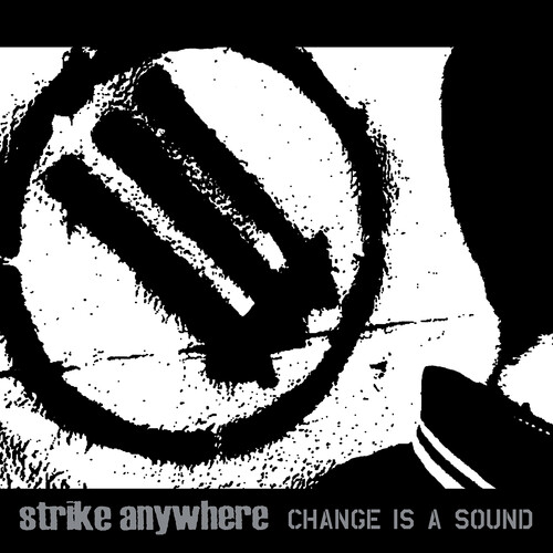 Strike Anywhere - Change Is A Sound [LP]