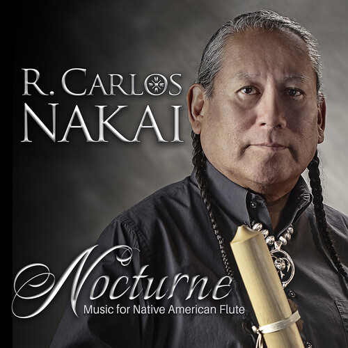 R. Carlos Nakai - Nocturne