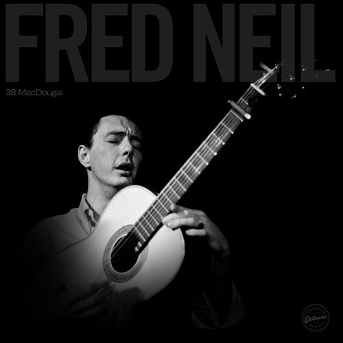 Fred Neil - 38 Macdougal