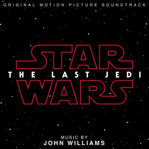 Star Wars: The Last Jedi (Original Soundtrack)