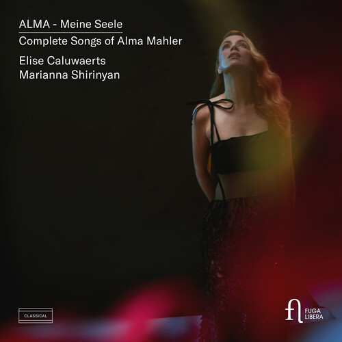 Mahler / Caluwaerts / Shirinyan - Complete Songs Of Alma Mahler