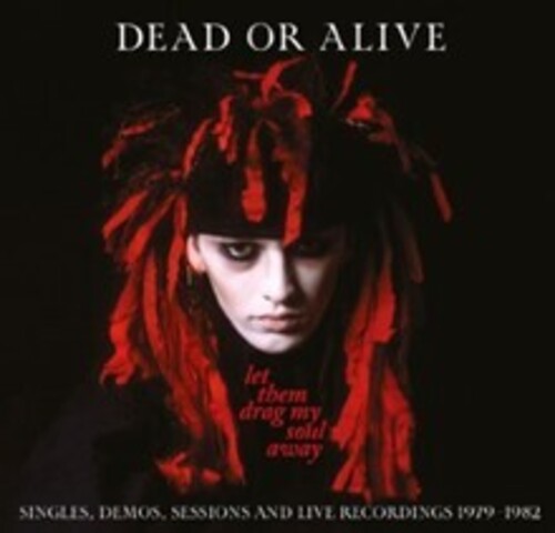 Let Them Drag My Soul Away: Singles, Demos, Sessions & Live Recordings 1979-1982 [Import]