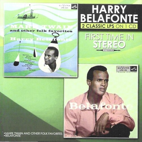 Mark Twain And Other Folk Favorites And Belafonte (2 Classic LPs on 1 CD
