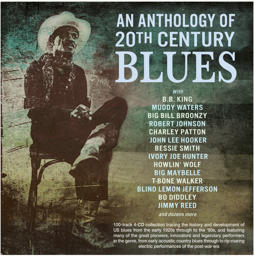 An Anthology Of 20th Century Blues / Various - An Anthology Of 20th Century Blues / Various