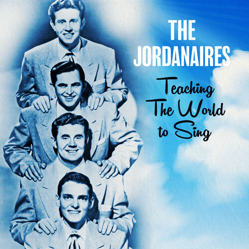 Jordanaires - We'd Like To Teach The World To Sing (Mod)