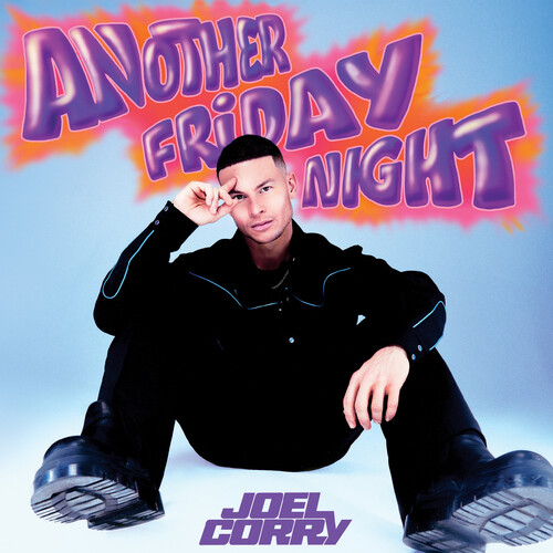 Joel Corry - Another Friday Night (Mod)