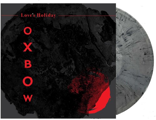 Oxbow - Love's Holiday [Colored Vinyl] (Gry) [Limited Edition] (Ita)