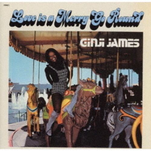Ginji James - Love Is A Merry-Go-Round [Reissue] (Jpn)