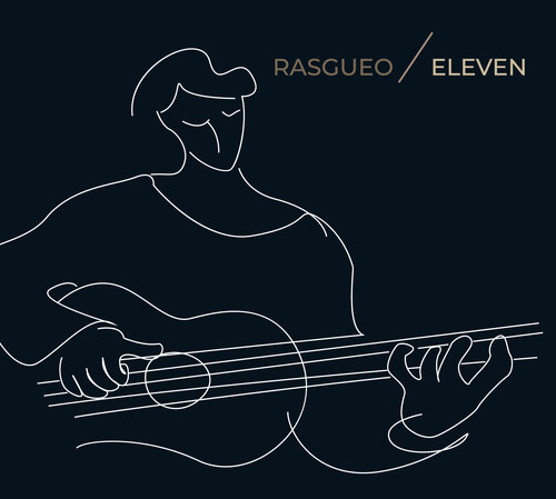 Rasgueo - Eleven