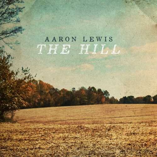 Aaron Lewis - The Hill vinyl record cover