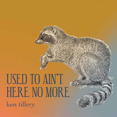Used To Ain't Here No More