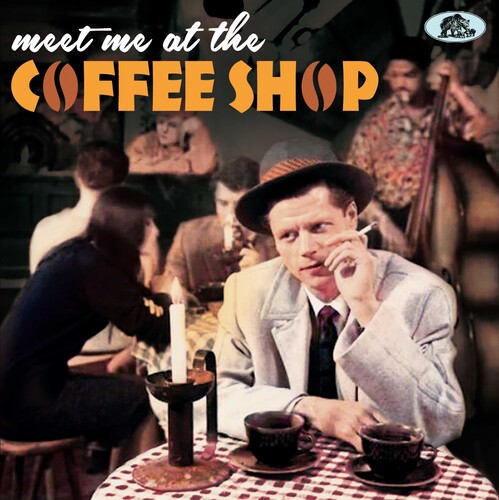 Meet Me At The Coffee Shop (Various Artists)