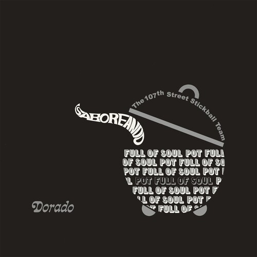 Saboreando: Pot Full Of Soul