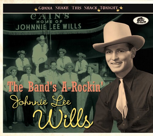 Johnnie Wills  Lee - Band's A-Rockin': Gonna Shake This Shack Tonight