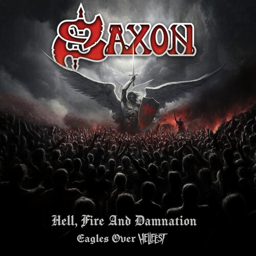 Saxon - Hell Fire And Damnation - Eagles Over Hellfest