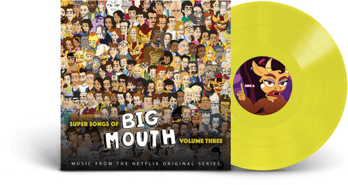Big Mouth Cast - Super Songs Of Big Mouth Vol. 3 - O.S.T. [Colored Vinyl]
