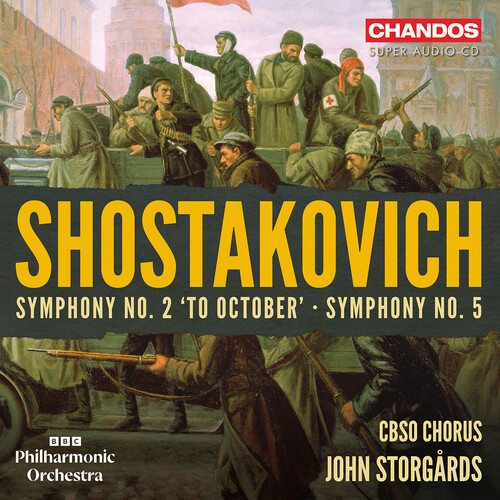 Shostakovich: Symphony No. 2 To October  Symphony No. 5|Bbc Philharmonic Orchestra