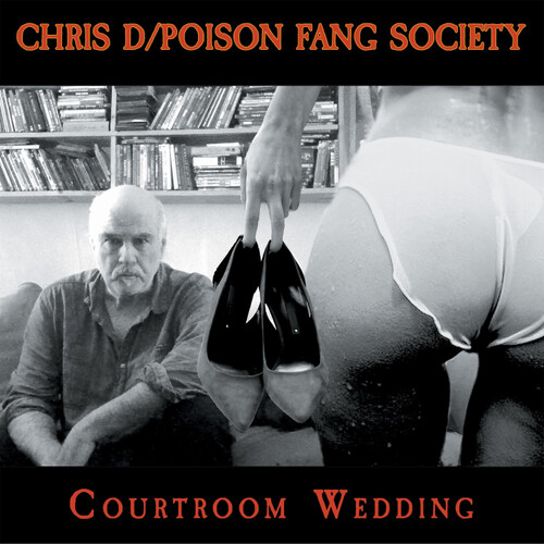 Chris D / Poison Fang Society - Courtroom Wedding vinyl record cover
