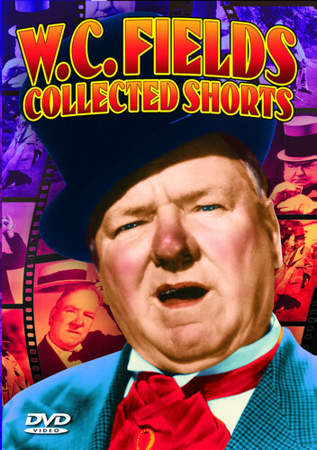 WC Fields Collected Shorts