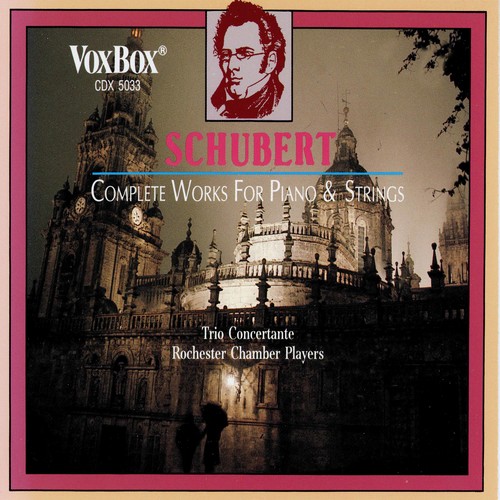 Schubert: Complete Works for Piano & STR