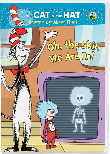 Cat in the Hat Knows a Lot About That! Oh the Skin We Are In!