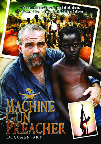 Machine Gun Preacher Documentary