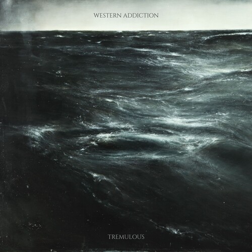 Western Addiction - Tremulous [Vinyl]