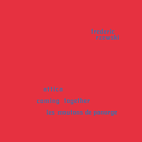 Coming Together /  Attica /  Moutons de Panurge