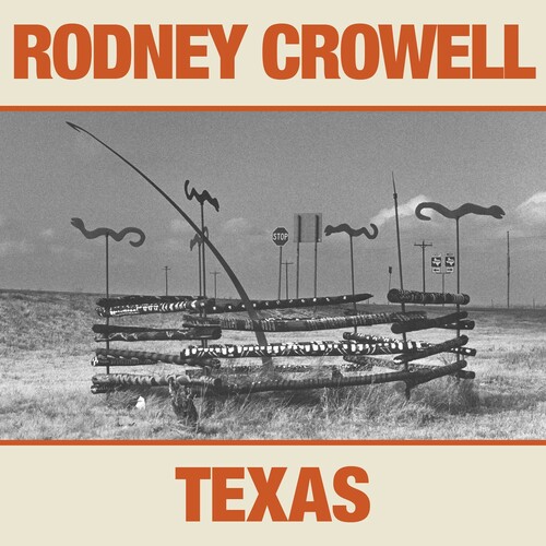 Rodney Crowell - Texas [LP]