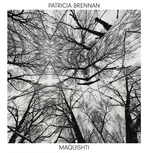 Patricia Brennan - Maquishti vinyl record cover