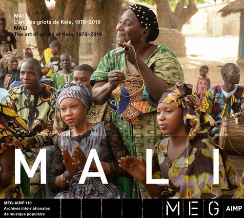 Mali: The Art of Griots From Kela 1978-2019|Various Artists