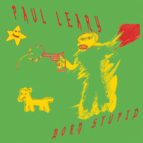 Paul Leary - Born Stupid [Indie Exclusive] (Gratuitous Red Vinyl) (Red)