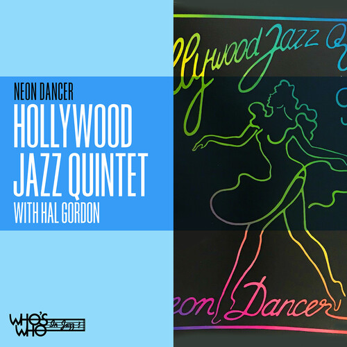 Hollywood Jazz Quintet / Hal Gordon - Neon Dancer (Mod)