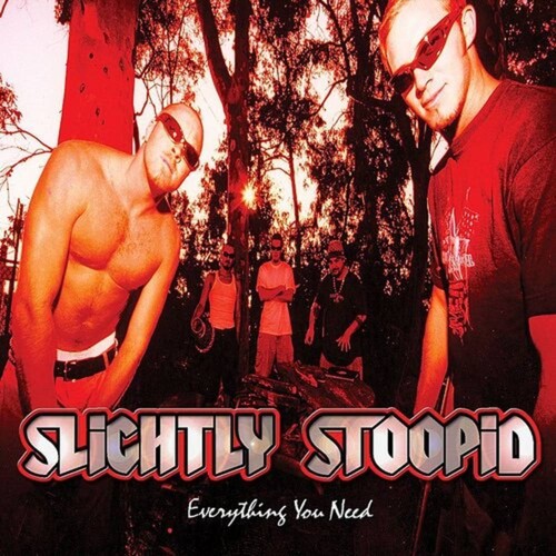 Slightly Stoopid - Everything You Need [Translucent Red LP with Black Splatter]
