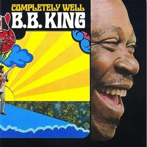 B King .B. - Completely Well (Audp) [Clear Vinyl] (Gate) (Gol) [Limited Edition]