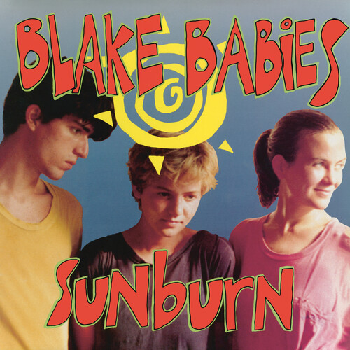 The Blake Babies - Sunburn [Indie Exclusive Limited Edition Yellow Opaque LP]
