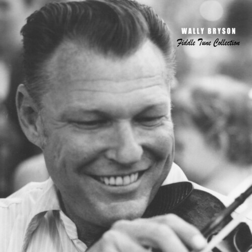 Bryson, Wally - Wally Bryson Fiddle Tune Collection vinyl record cover